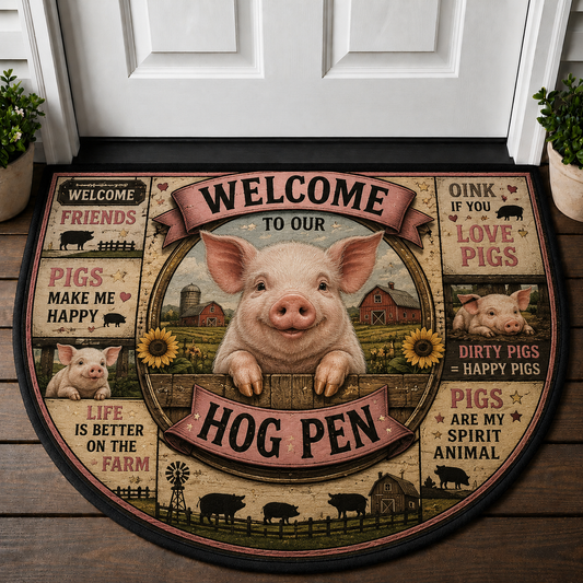 Welcome To Our Hog Pen Pig Doormat - Pigs Make Me Happy Farm Welcome Mat - 5to9vibe